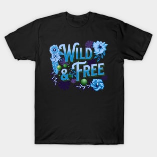 Wild and Free T-Shirt